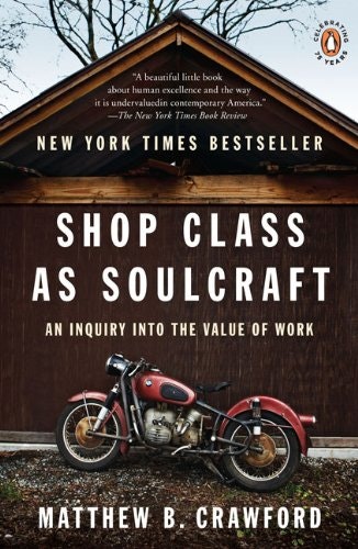 Shopclass as Soulcraft gallery image