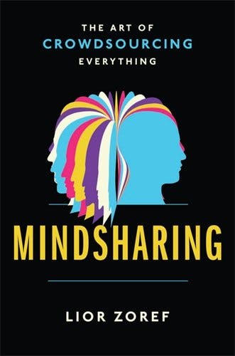 Mindsharing: The Art of Crowdsourcing Everything media 1