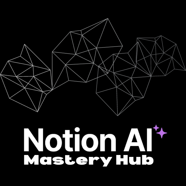 Notion AI Mastery Hub