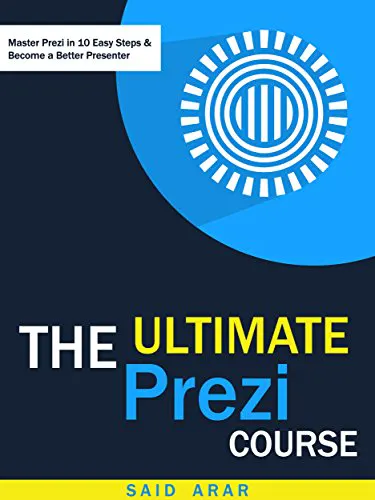 The Ultimate Prezi Course