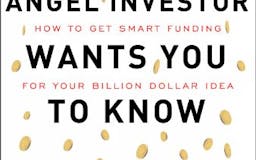 What Every Angel Investor Wants You to Know media 1