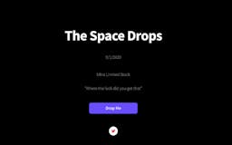 The Space Drops media 1