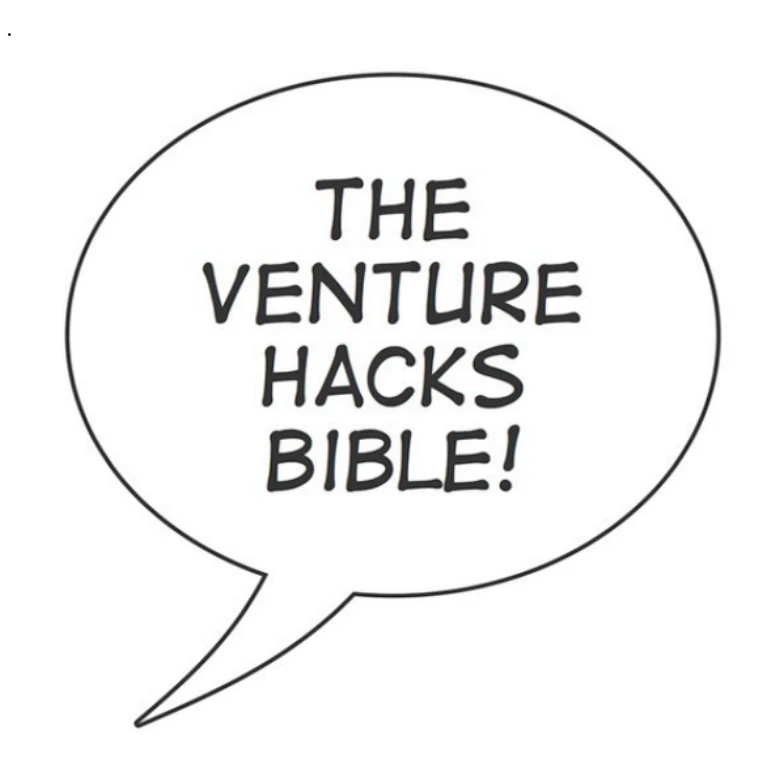 The Venture Hacks Bible