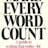 Make Every Word Count