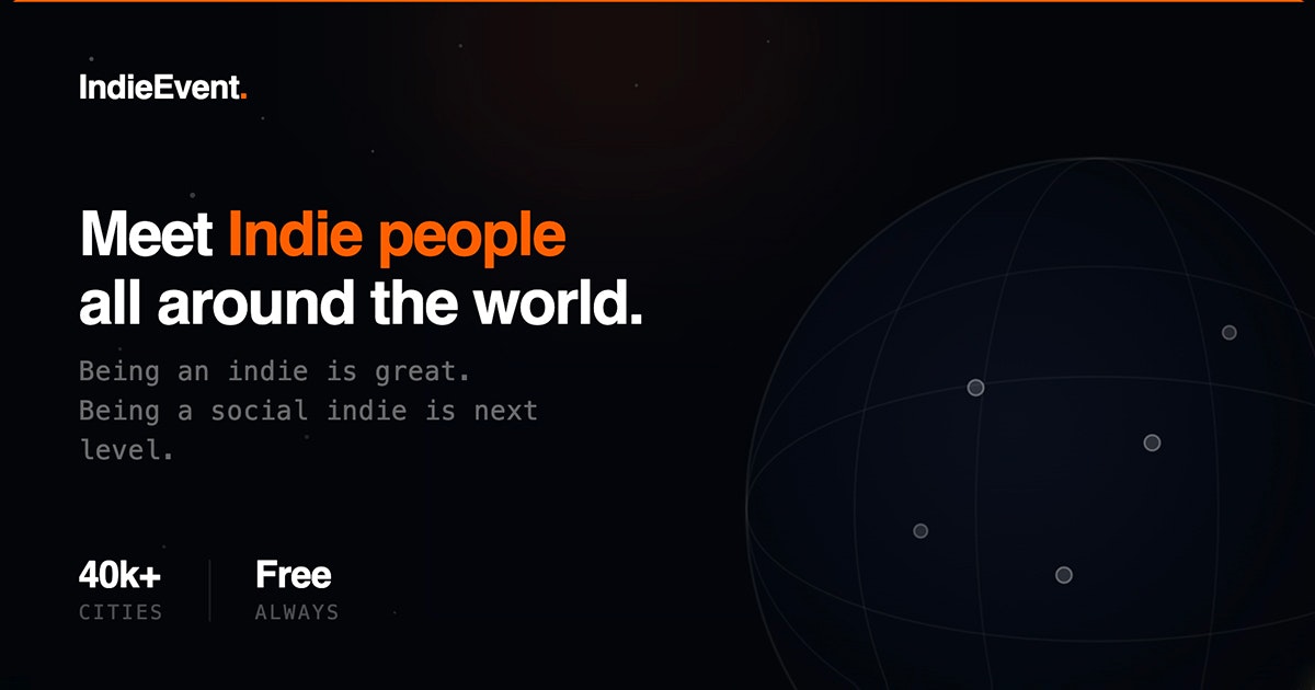 IndieEvent: Meet Indie makers in your city | Product Hunt