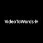 VideoToWords