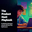 Product Hunt Playbook