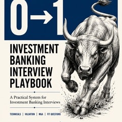 0-to-1 IB Interview Playbook (2026)