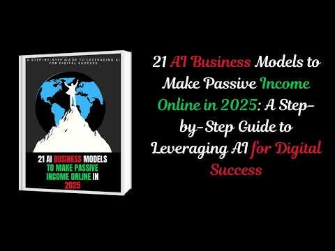 21 AI Models for Passive Income 2025 gallery image