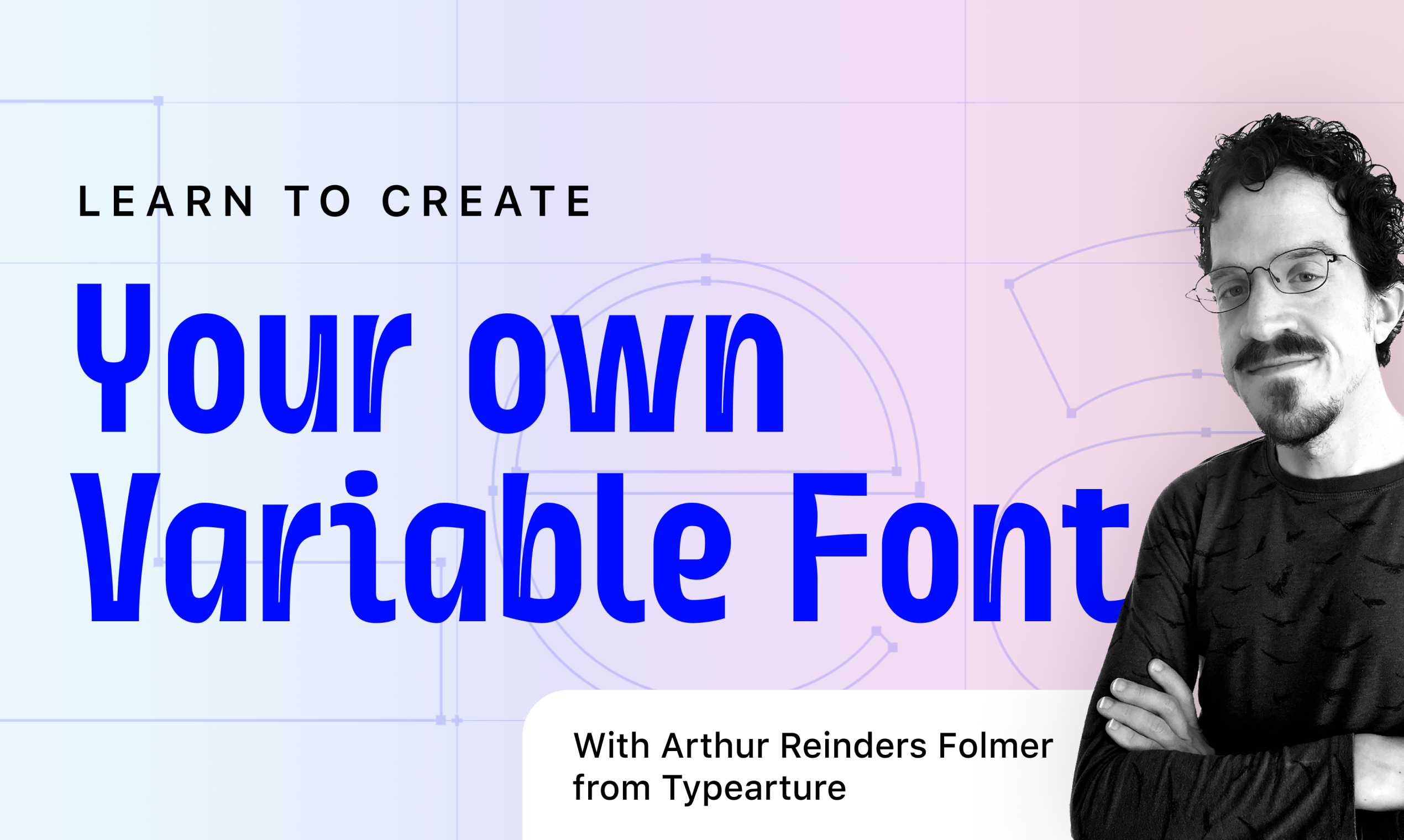 Variable Font Course gallery image