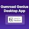 Gumroad Genius Desktop App