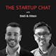 The Startup Chat 156: Scaling SaaS from 100 to 1000 customers