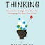 Liminal Thinking: Create the Change You Want by Changing the Way You Think