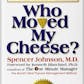 Who Moved My Cheese?