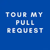 Tour My Pull Request