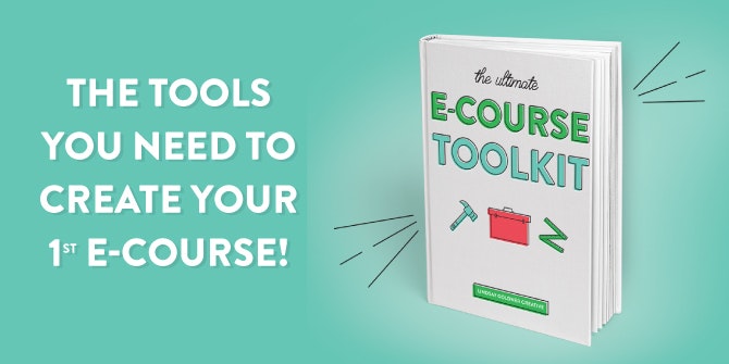 The Ultimate E-course Toolkit