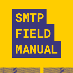SMTP Field Manual