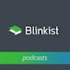 Blinkist - 1: Is That Even a Thing?