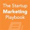 Startup Marketing Playbook