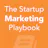 Startup Marketing Playbook