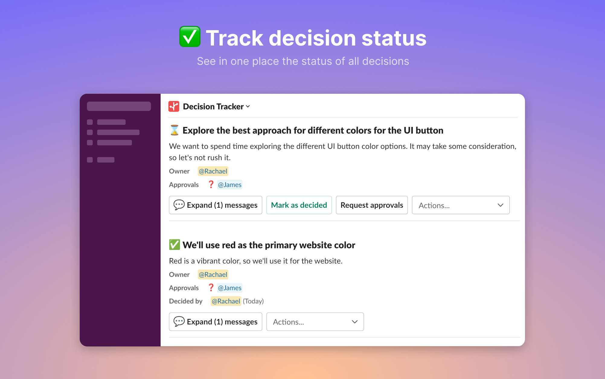 ตัวติดตามการตัดสินใจสำหรับ Slack - ตัดสินใจอย่างมั่นใจกับบริบททั้งหมดที่คุณต้องการ media 3