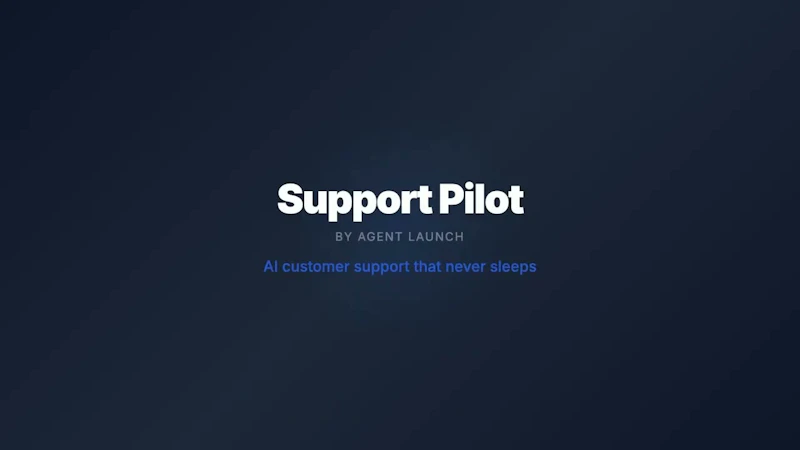 Support Pilot by Agent Launch screenshot 1 (video preview)