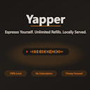Yapper - 100% local voice dictation