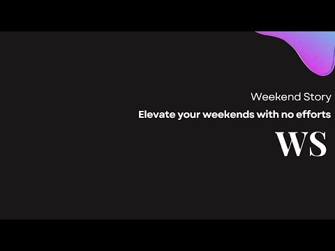Weekend Story (WS) gallery image