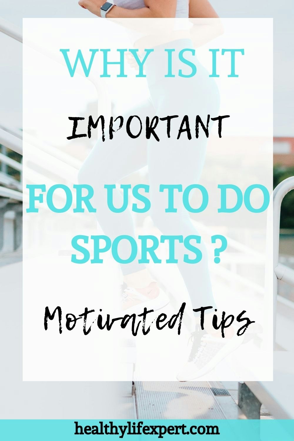 Why is it important for us to do sports?