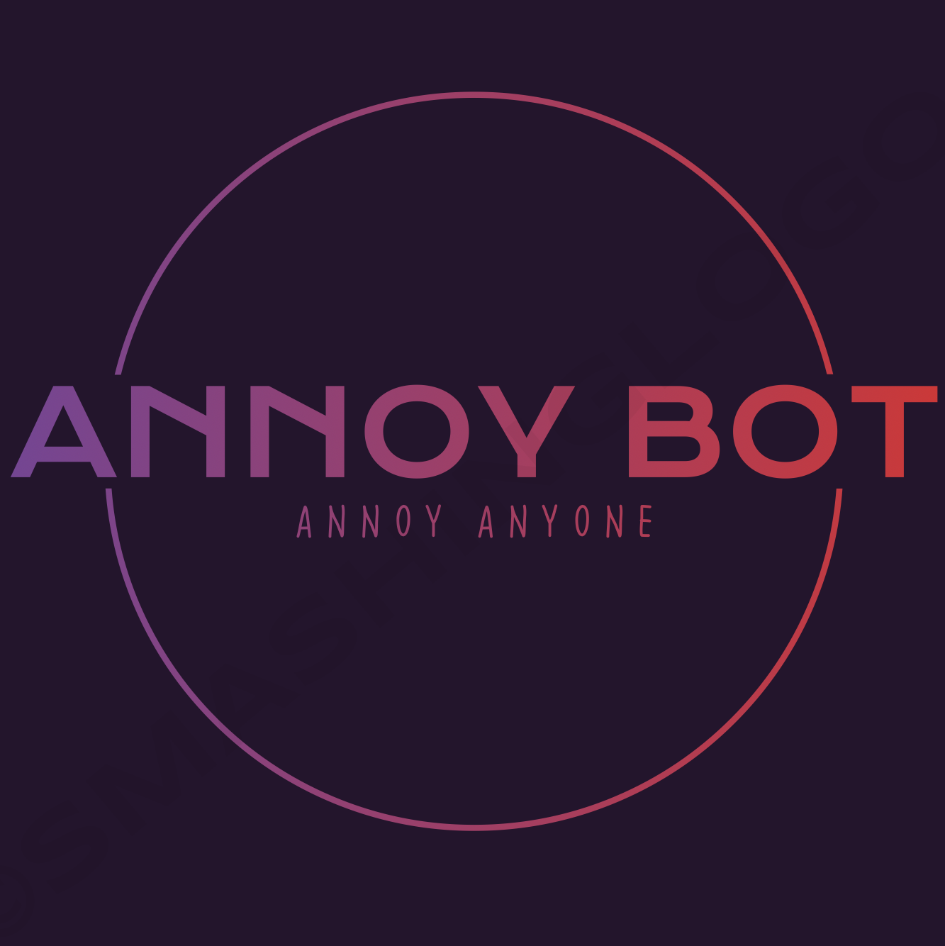 annoy.bot