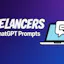 200 ChatGPT Prompts for Freelancers