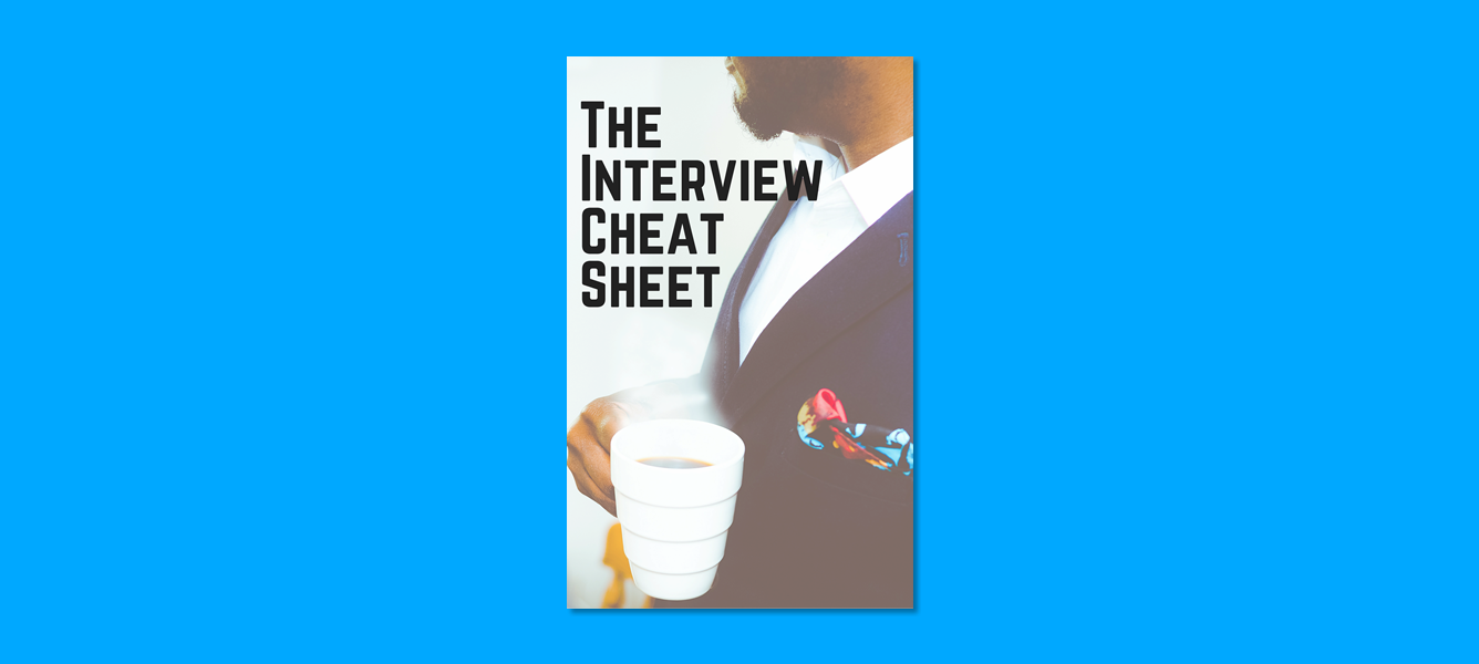 The Interview Cheat Sheet gallery image