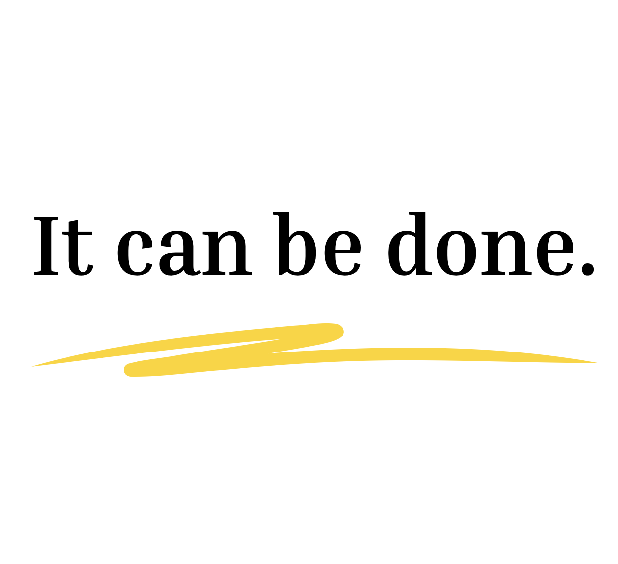 It can be done. A Start-up Manifesto