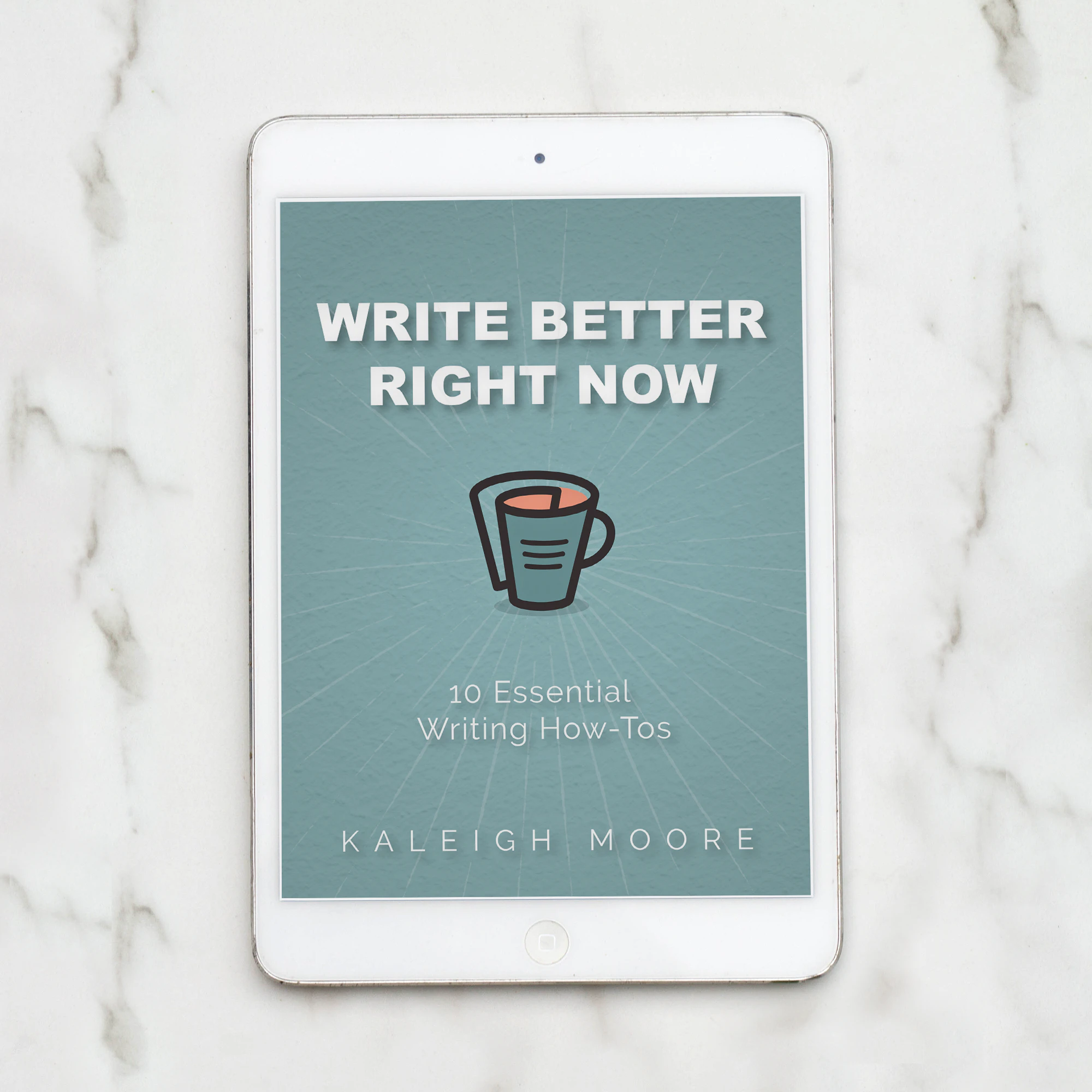 Write Better Right Now: Digital Book