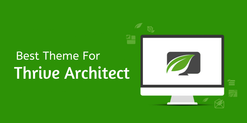 Best theme for Thrive Architect