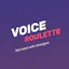 Voice Roulette