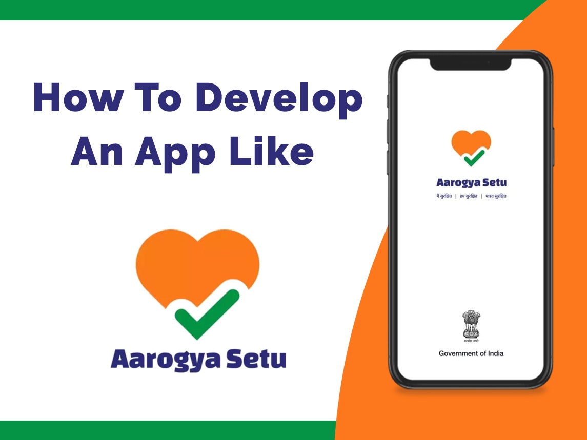 Build App like Aarogya Setu