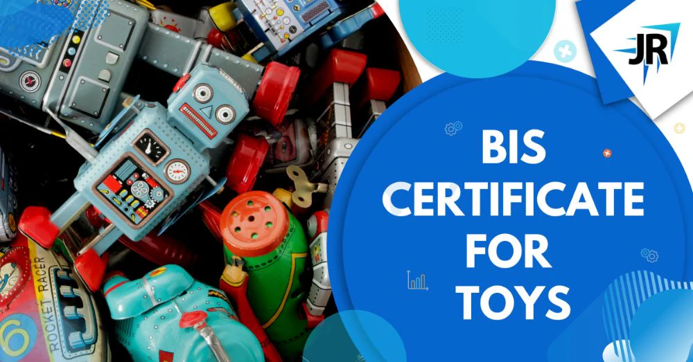 BIS Certification For Import of Toys
