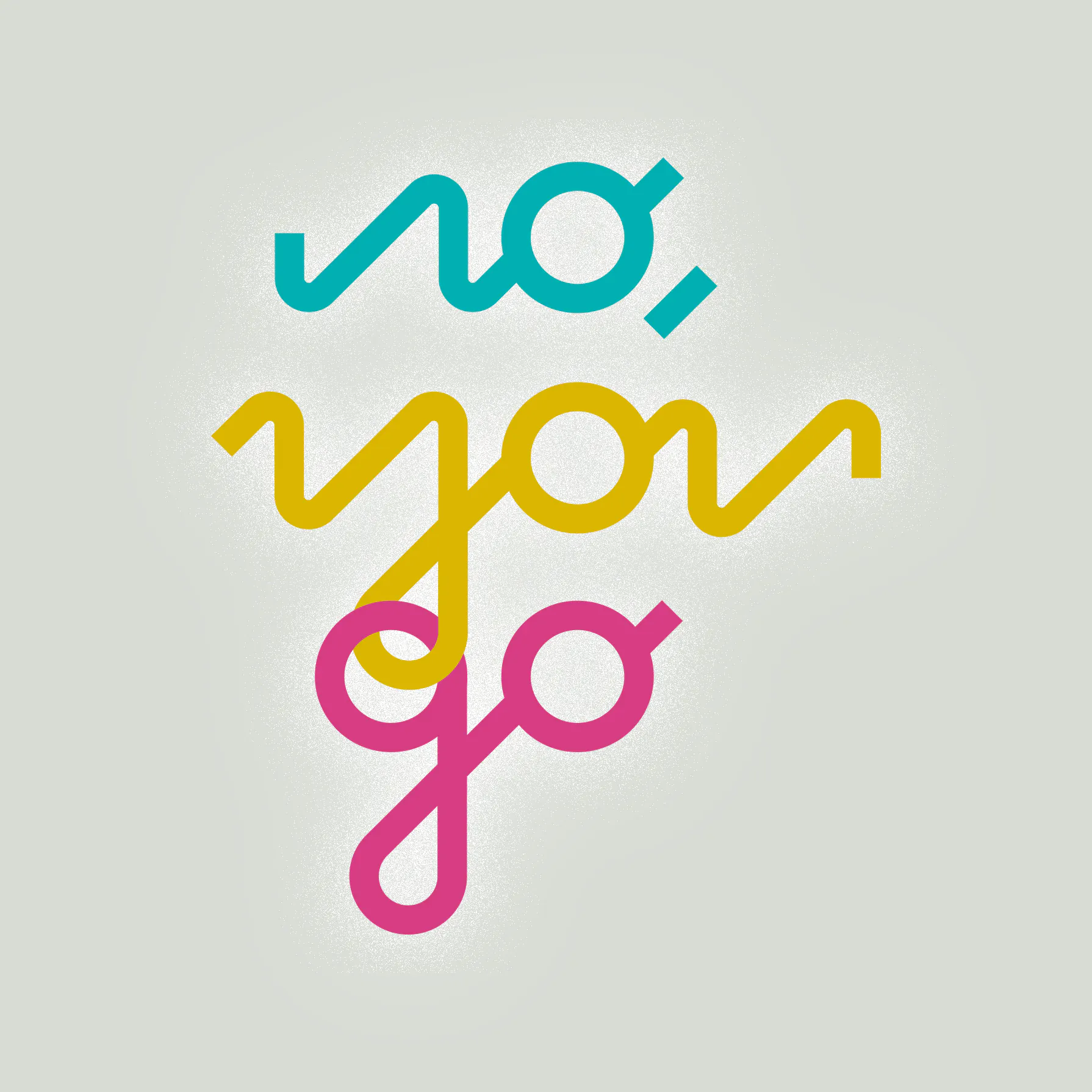 No, You Go