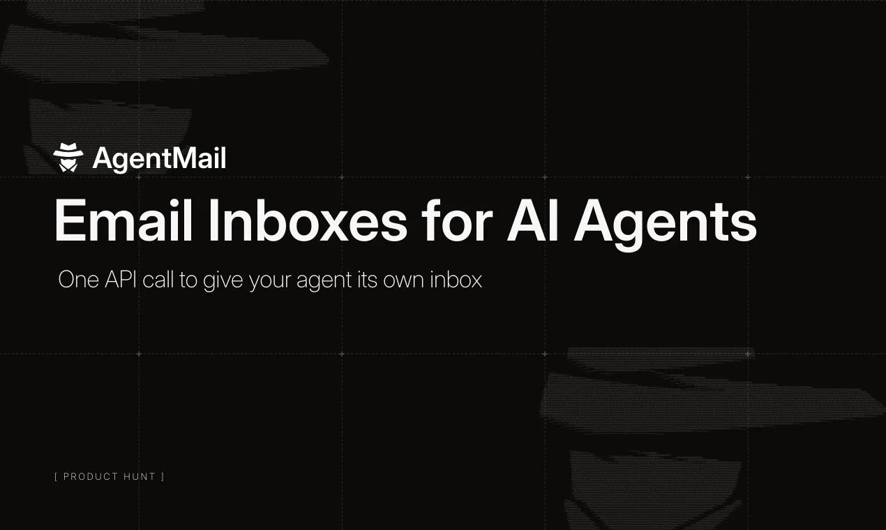 AgentMail: Email Inboxes for AI Agents | Product Hunt