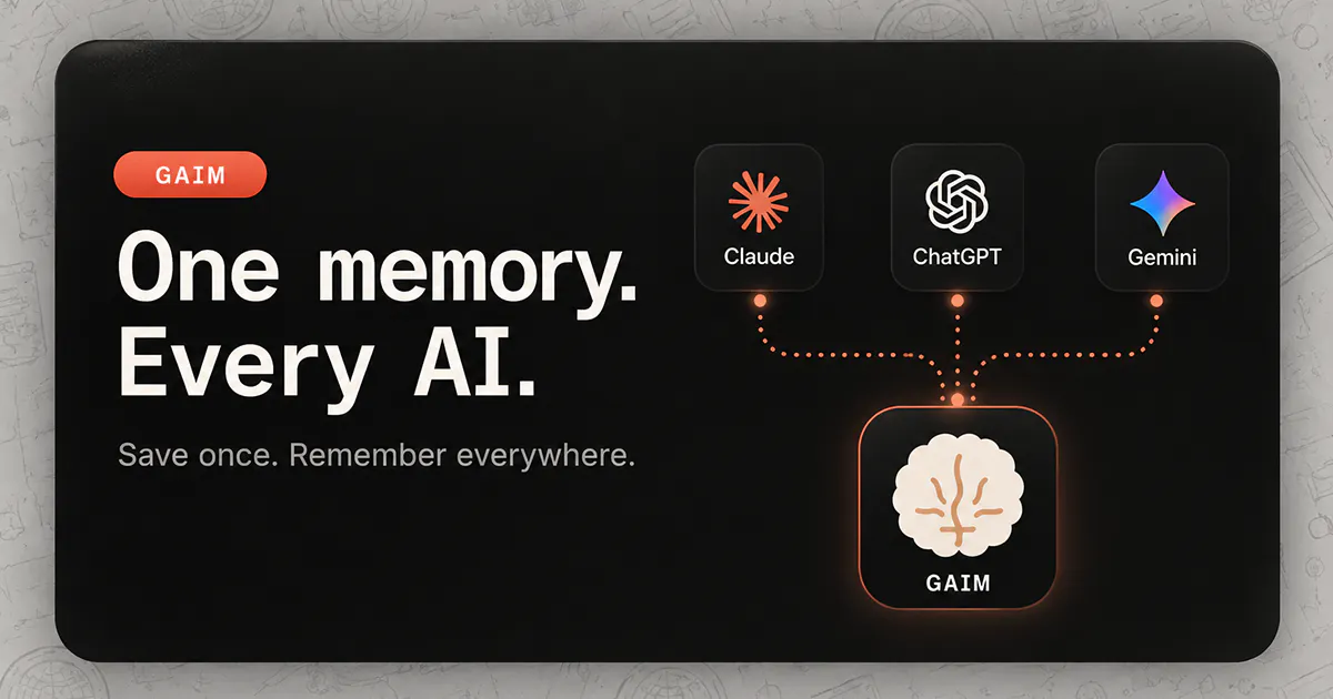 GAIM — One memory for all your AI gallery image