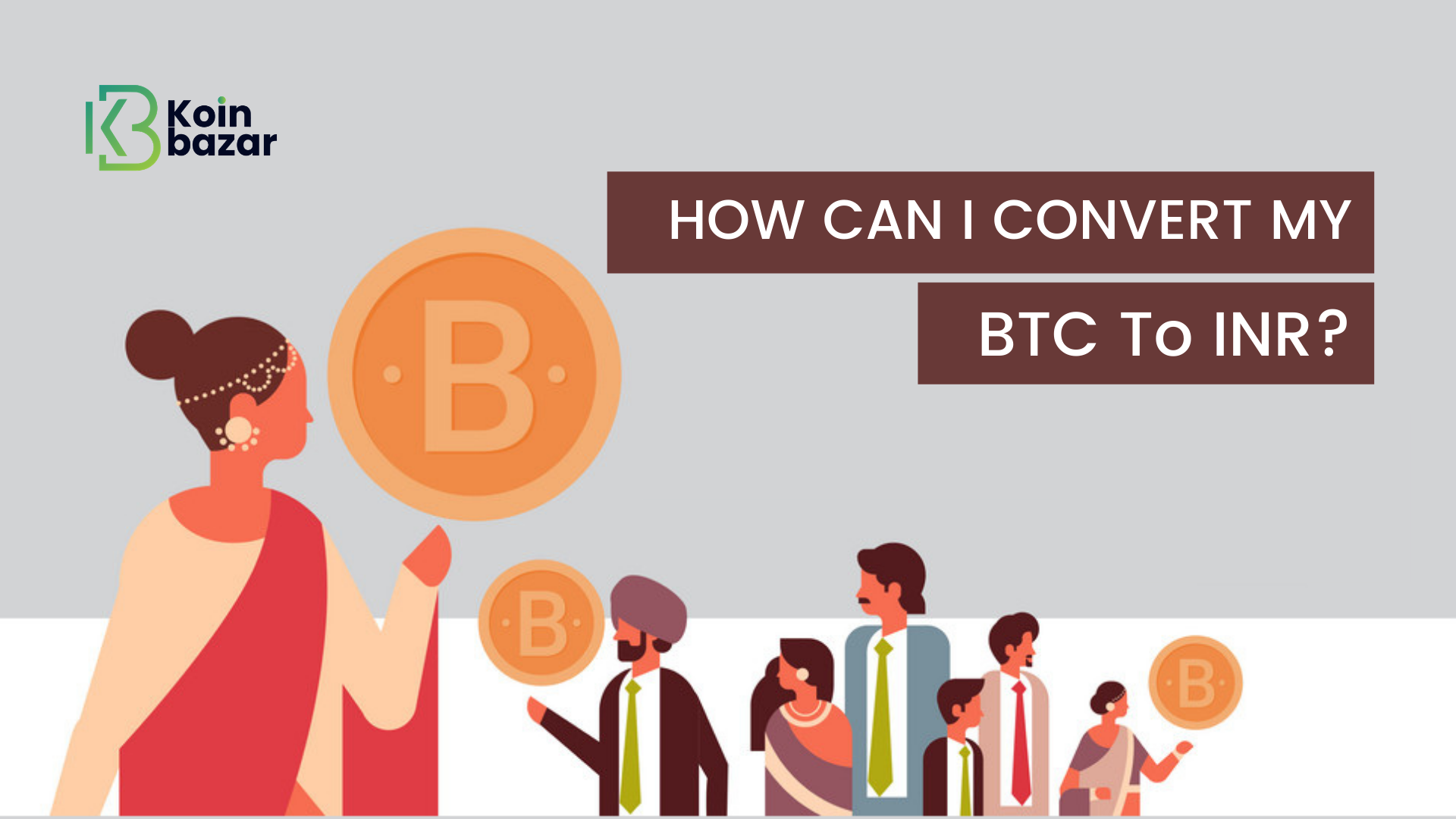 How can I convert my Bitcoin to INR?
