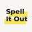 Spell It Out