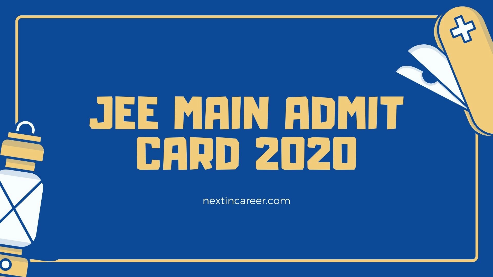 JEE Main Adnit Card 2020