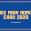 JEE Main Adnit Card 2020