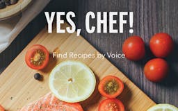 Yes Chef - Voice based recipe assistant media 2