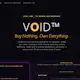 VOID™ — Buy Nothing. Own Everything.