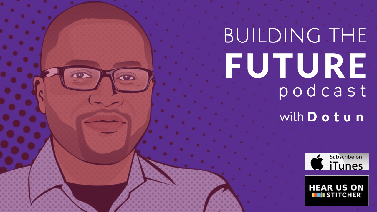 Building The Future Podcast with Dotun gallery image