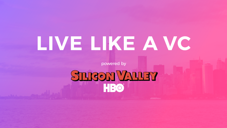 Want to live like a VC? 