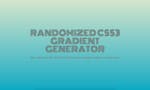 RANDOMIZED CSS3 GRADIENT GENERATOR image